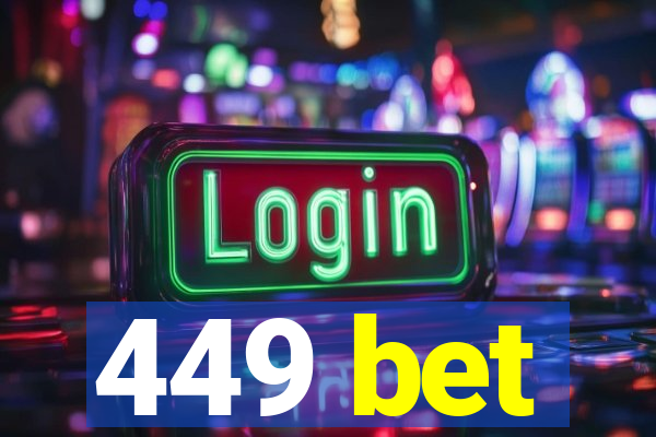 449 bet